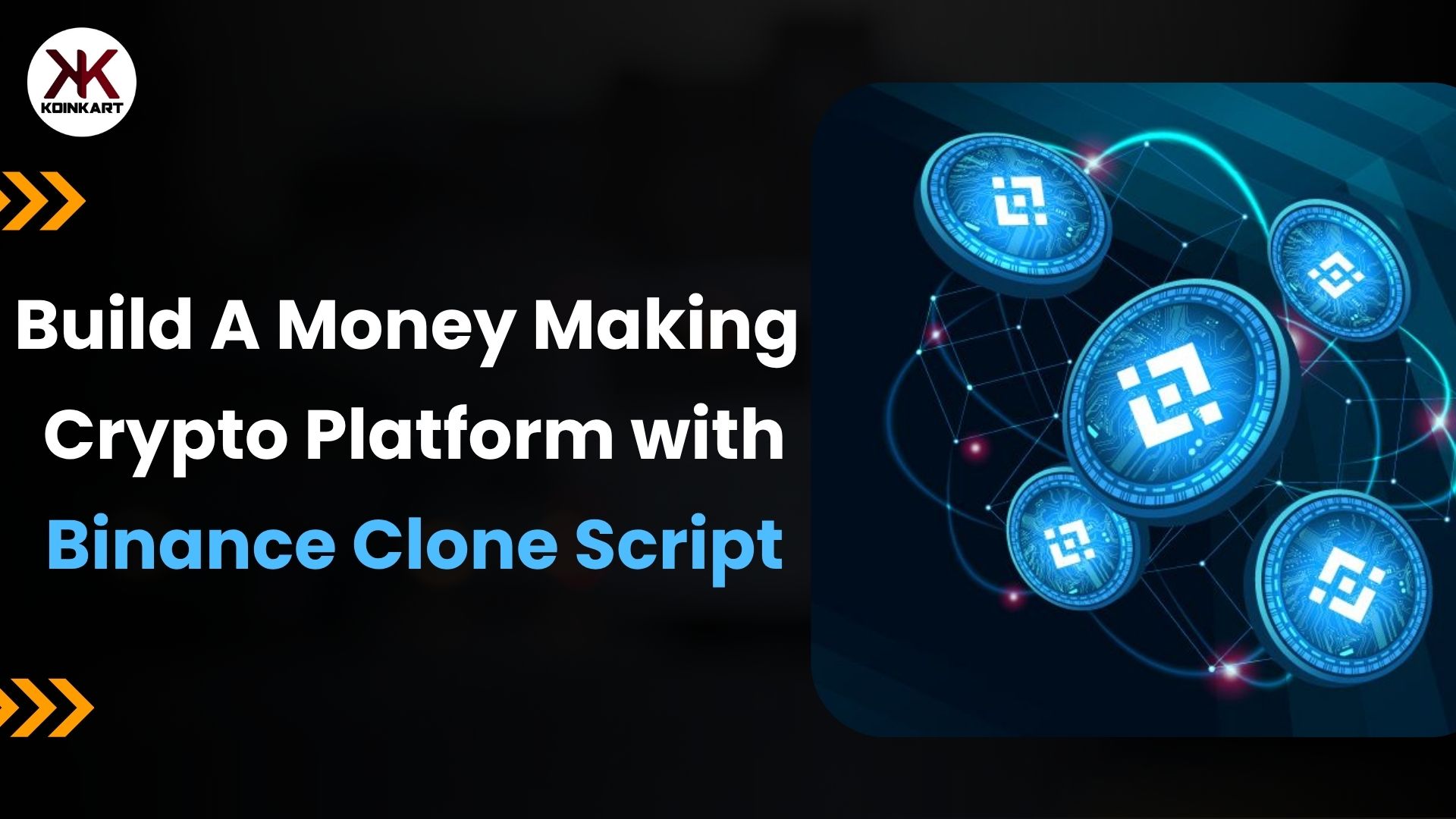 Koinkart - Binance Clone Script