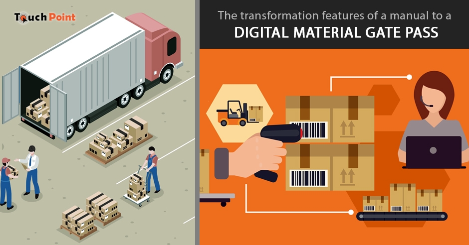 TouchPoint Material Out Gate Pass Software to the WorkPlace